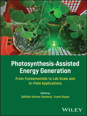 cover image of Photosynthesis-Assisted Energy Generation